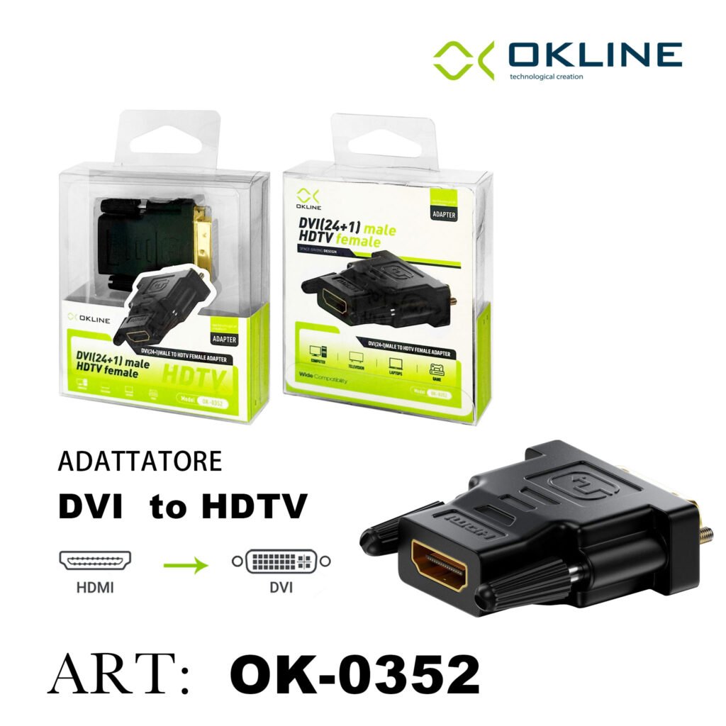 ART.OK-0352 OKLINE ADATTATORE HDTV F a DVI 24PIU1 M NERO